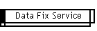 Data Fix Service